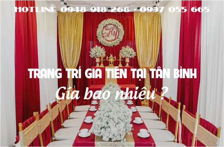Giá thuê trang trí bàn thờ gia tiên đám cưới tại Tân Bình bao nhiêu tiền 